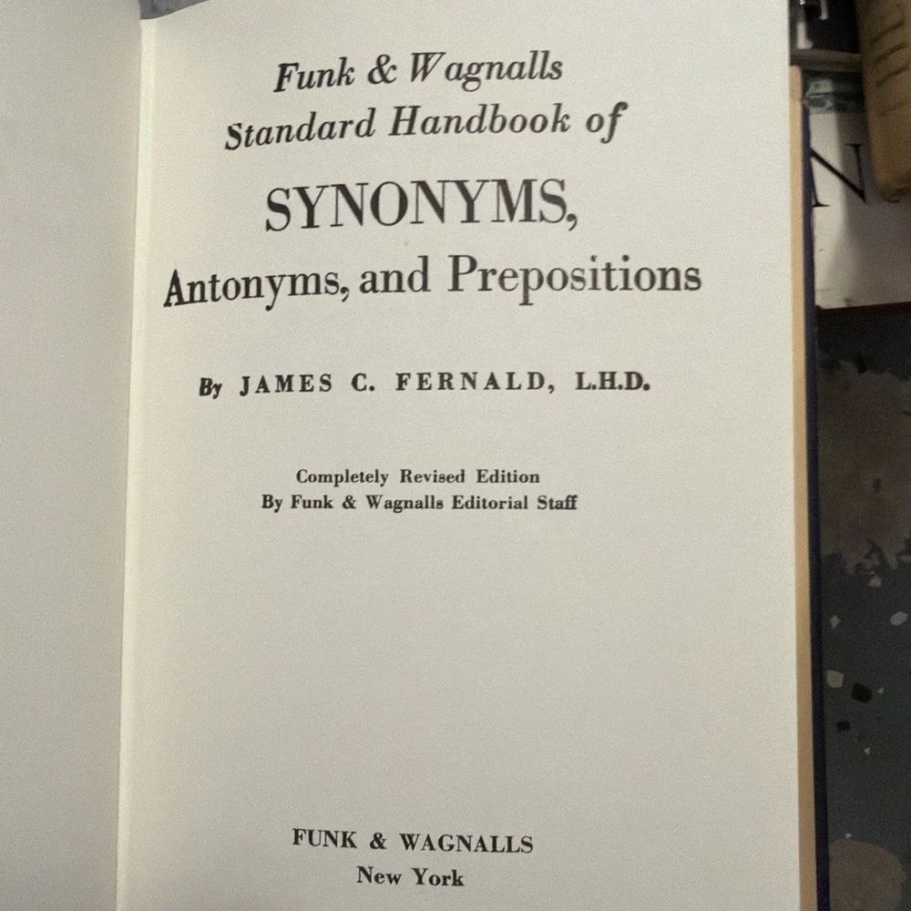 Funk & Wagnalls Standard Handbook of Synonyms, Antonyms & Prepositions 1947 HCDJ